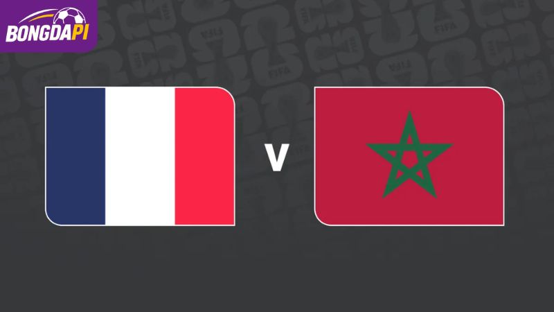 Soi kèo Pháp vs Maroc, 03h00 ngày 10/07, World Cup 2026