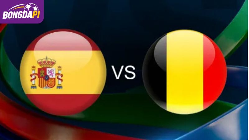 Soi kèo Tây Ban Nha vs Bỉ, 02h00 ngày 11/07, World Cup 2026